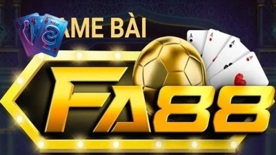 Nhà cái Fa88 - Sân chơi uy tín số 1 tặng khuyến mãi 88K